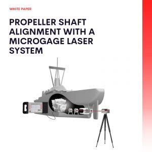 Propeller Shaft Alignment with a Microgage Laser System