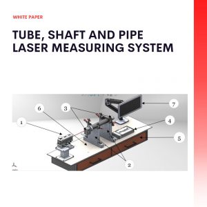 Tube, Shaft and Pipe Laser Measuring System